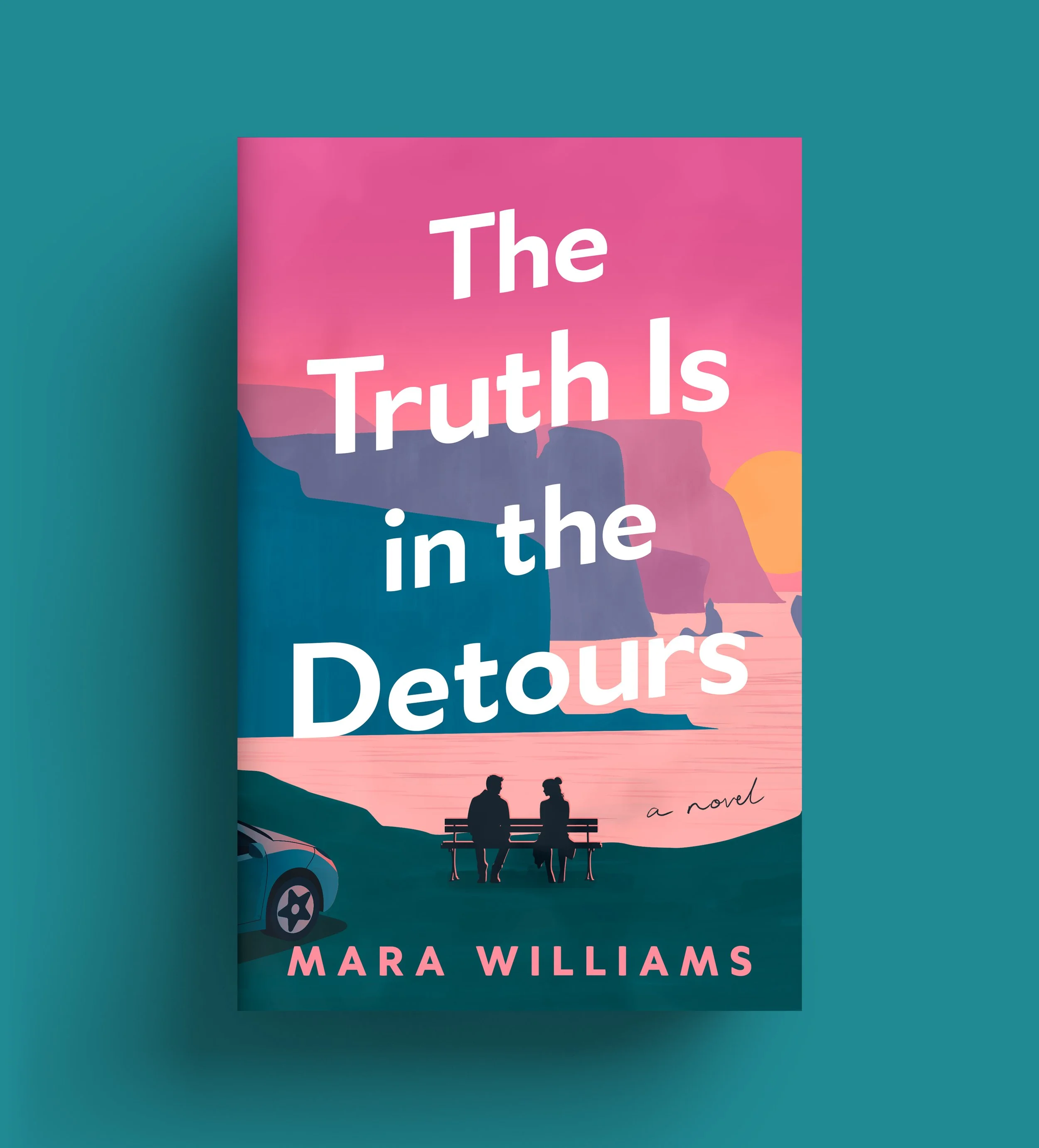 The Truth Is in the Detours by Mara Williams