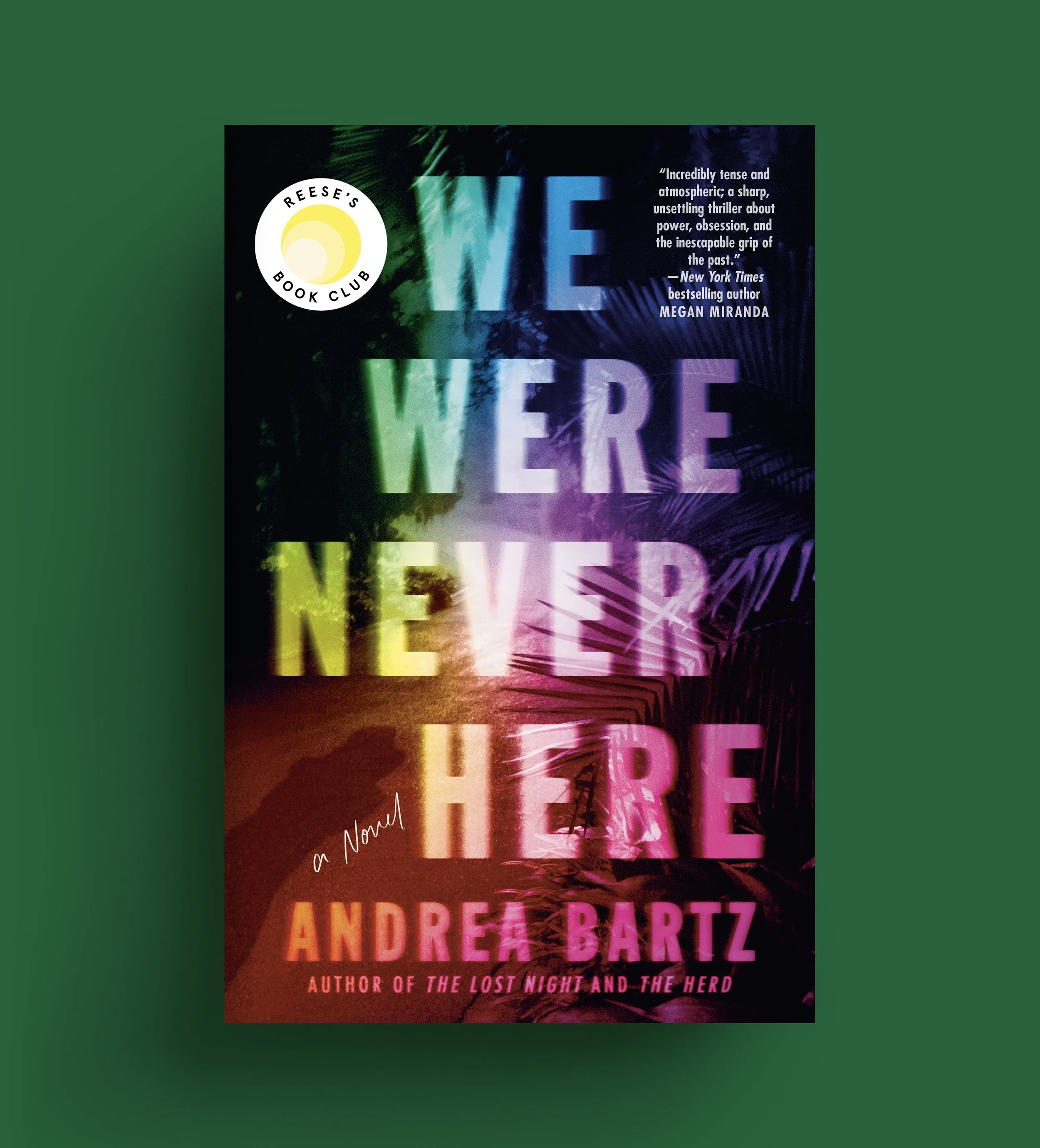 We Were Never Here by Andrea Bartz