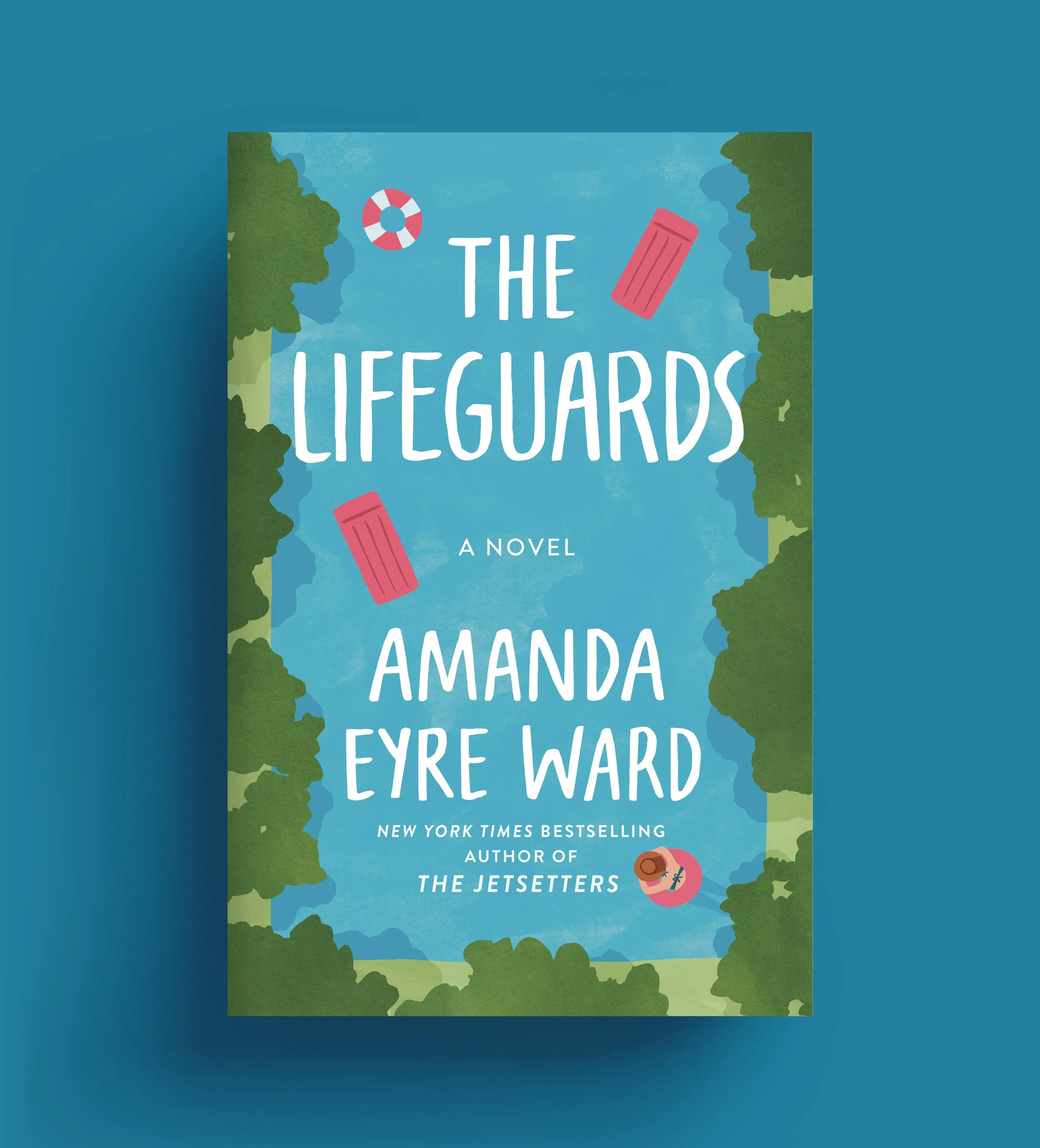 The Lifeguards by Amanda Eyre Ward