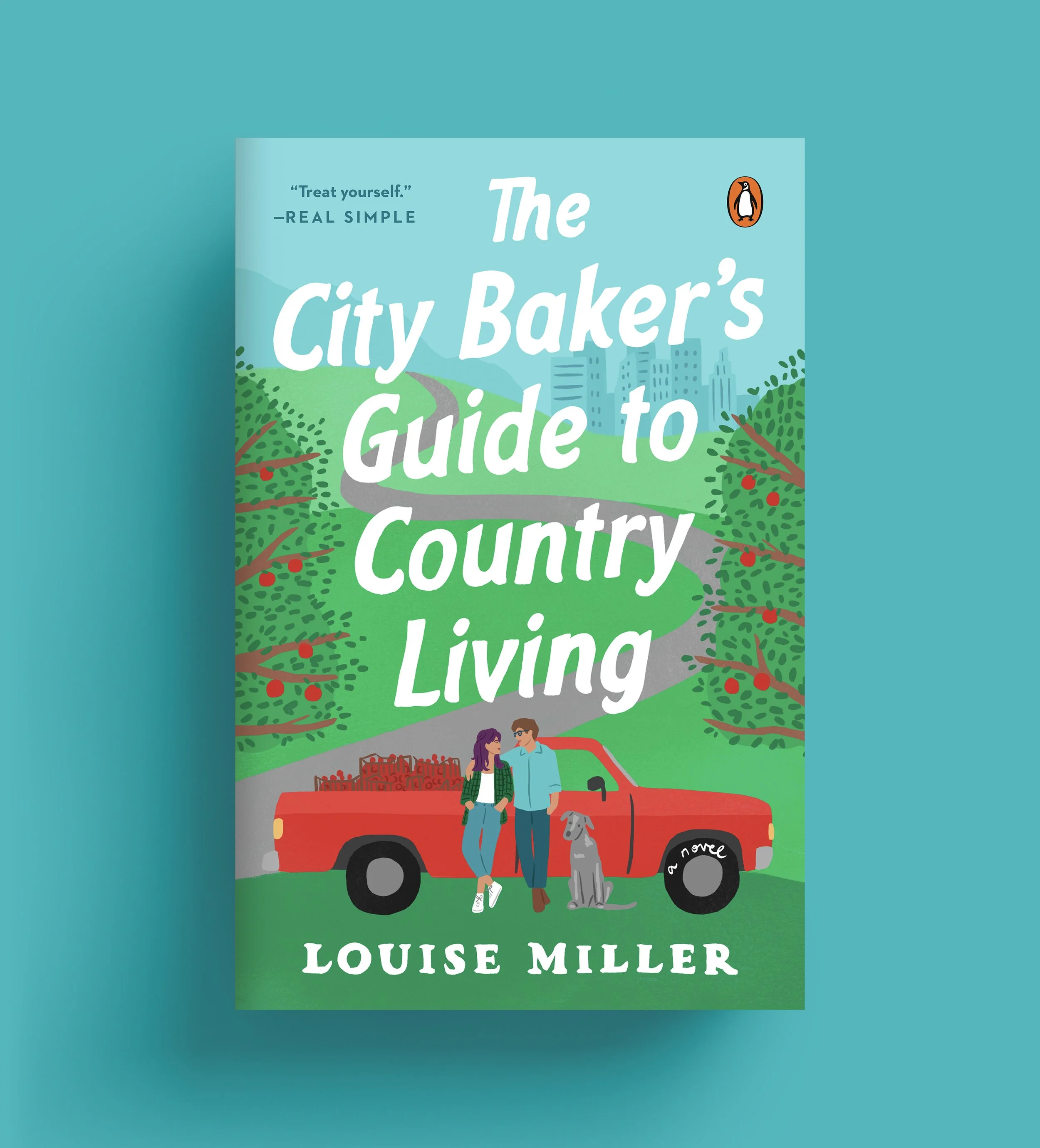 The City Baker's Guide to Country Living by Louise Miller