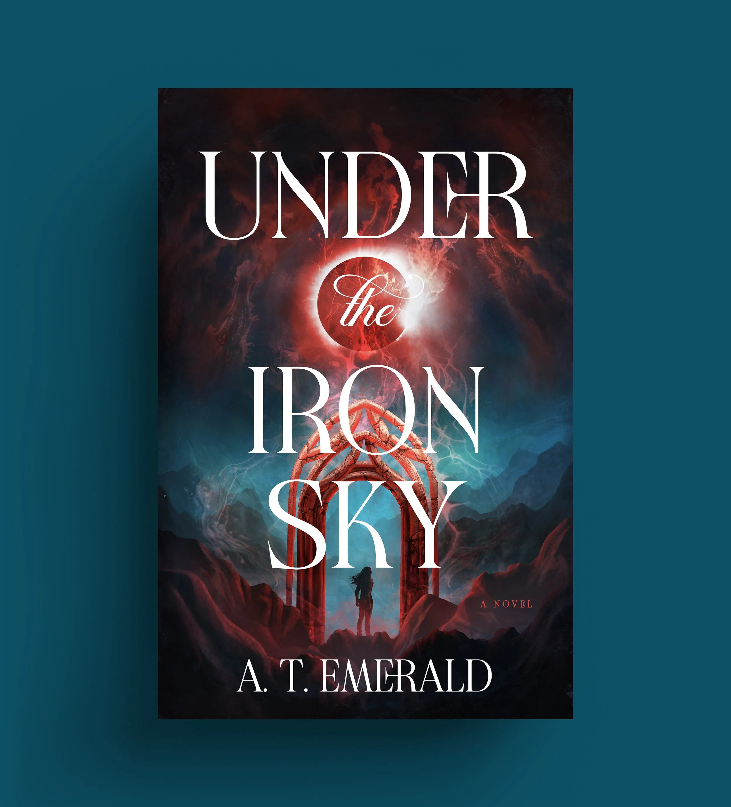 Under the Iron Sky by A. T. Emerald
