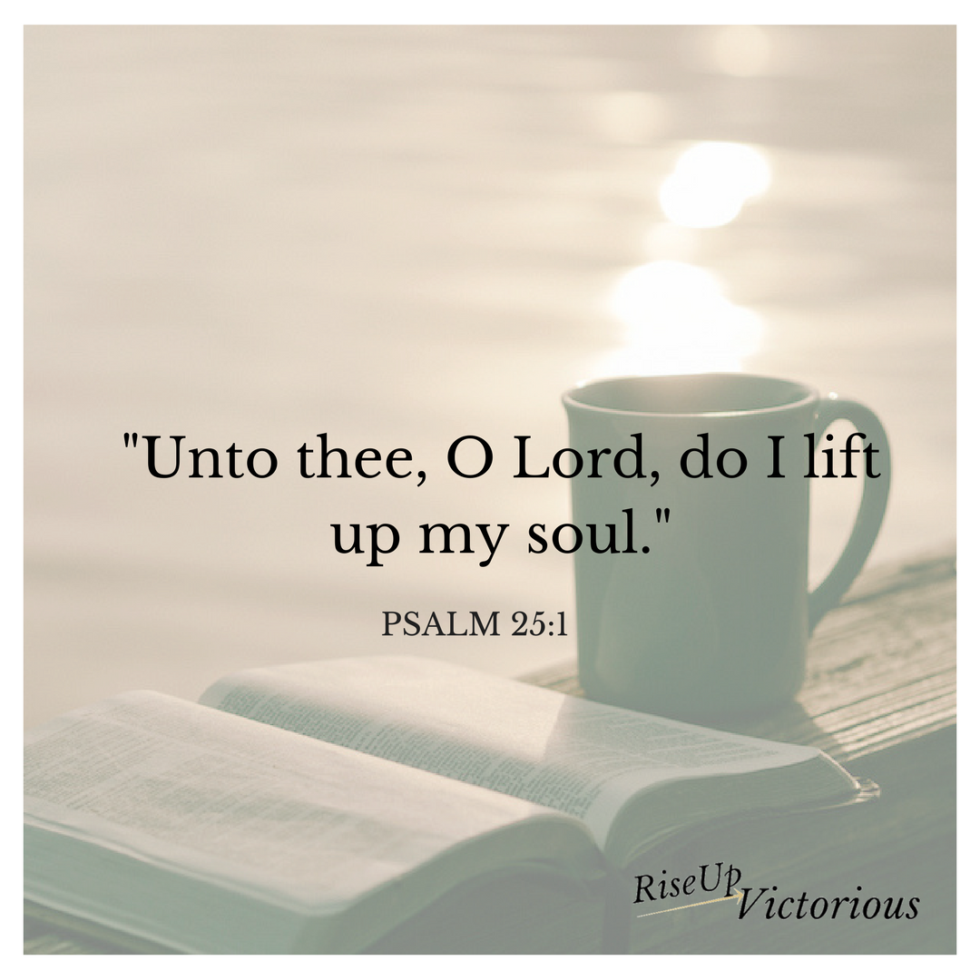 I Lift Up My Soul — Rise Up Victorious