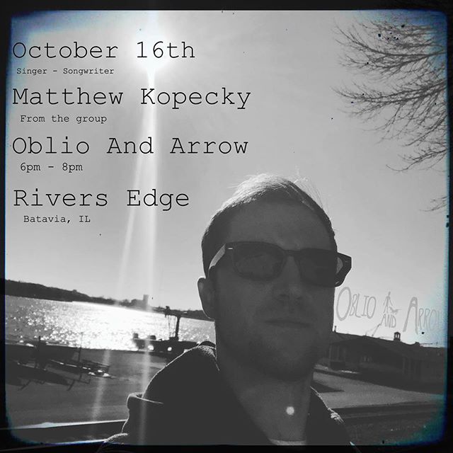 Matthew Kopecky of #oblioandarrow performs solo tomorrow night at @riversedgebar #batavia
#singersongwriter
#originalmusic #chicago #indieartist