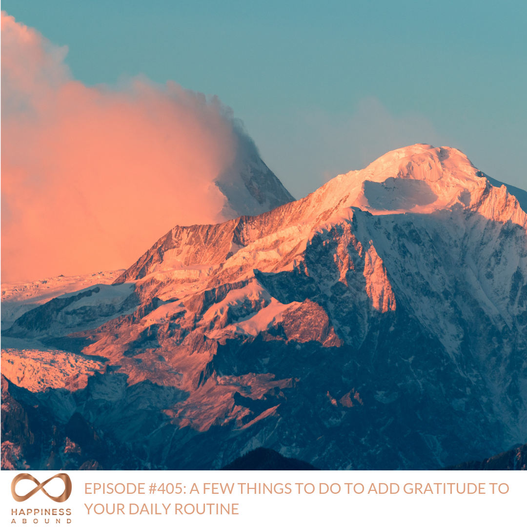 #405_ A FEW THINGS TO DO TO ADD GRATITUDE TO YOUR DAILY ROUTINE.png