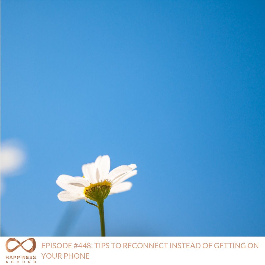 #448_ TIPS TO RECONNECT INSTEAD OF GETTING ON YOUR PHONE.png
