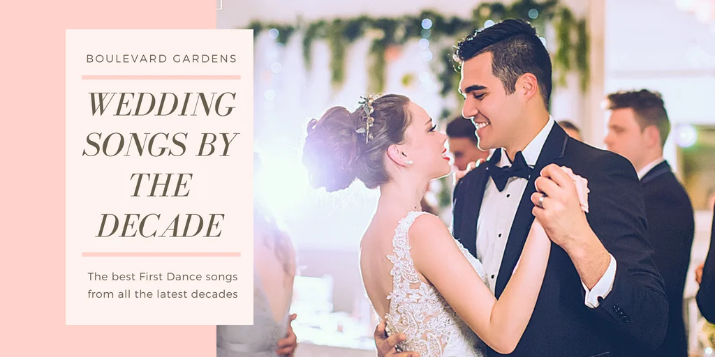 First Dance Songs By The Decade