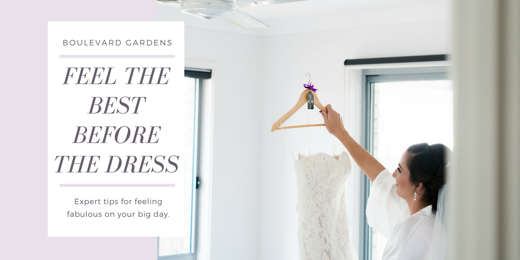 Feel The Best Before the Dress