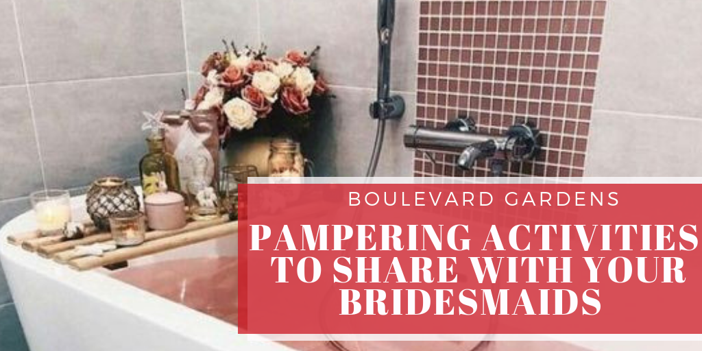 Pampering Activities to Share With Your Bridesmaids   