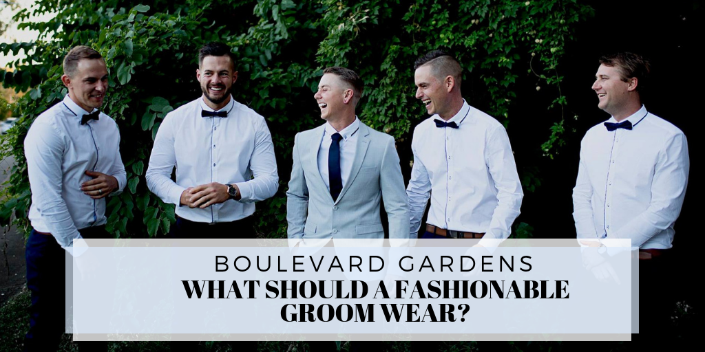 What Should a Fashionable Groom Wear?