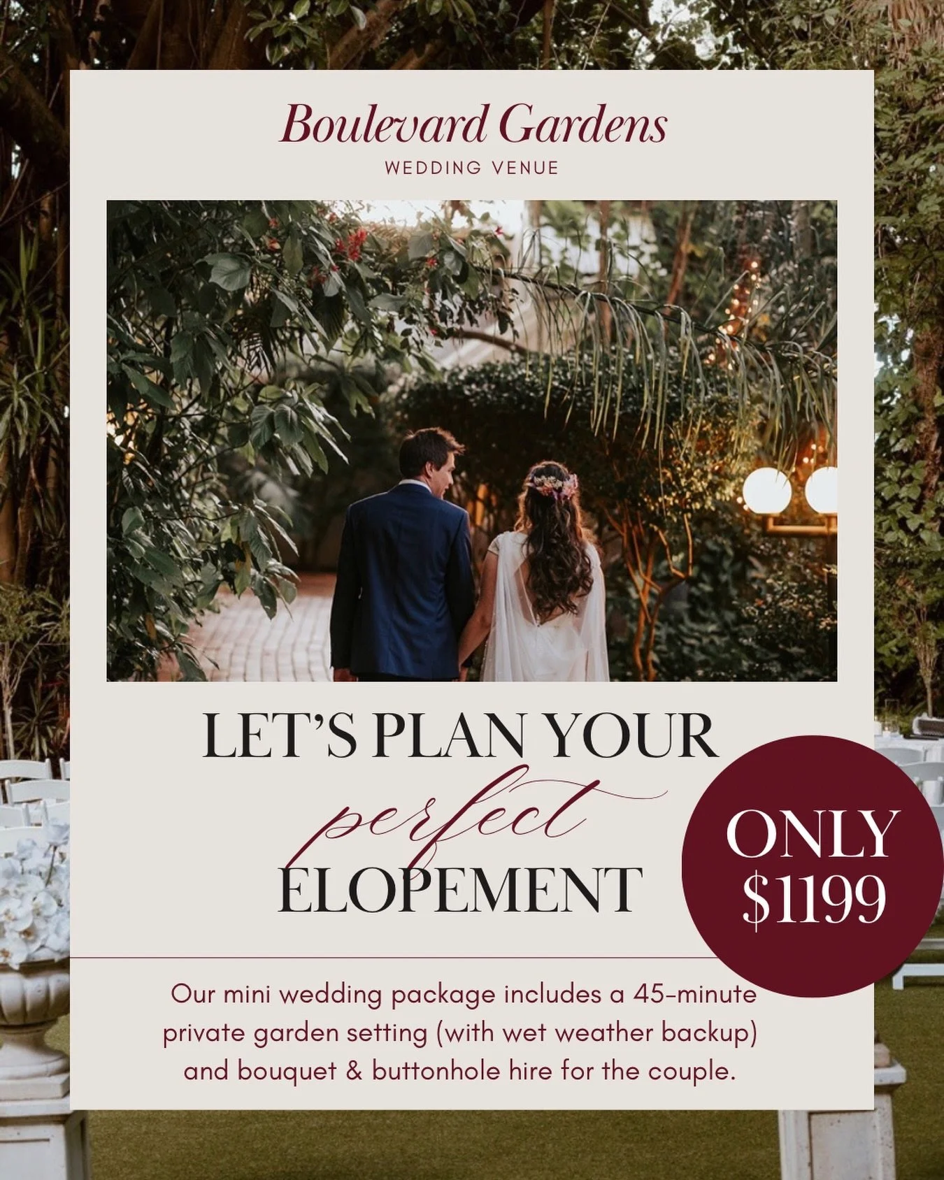 Celebrate your love with an intimate, stylish ceremony made simple. Our mini wedding package includes a 45-minute private garden setting (with wet weather backup), celebrant service, and bouquet &amp; buttonhole hire for the couple. Enquire now!