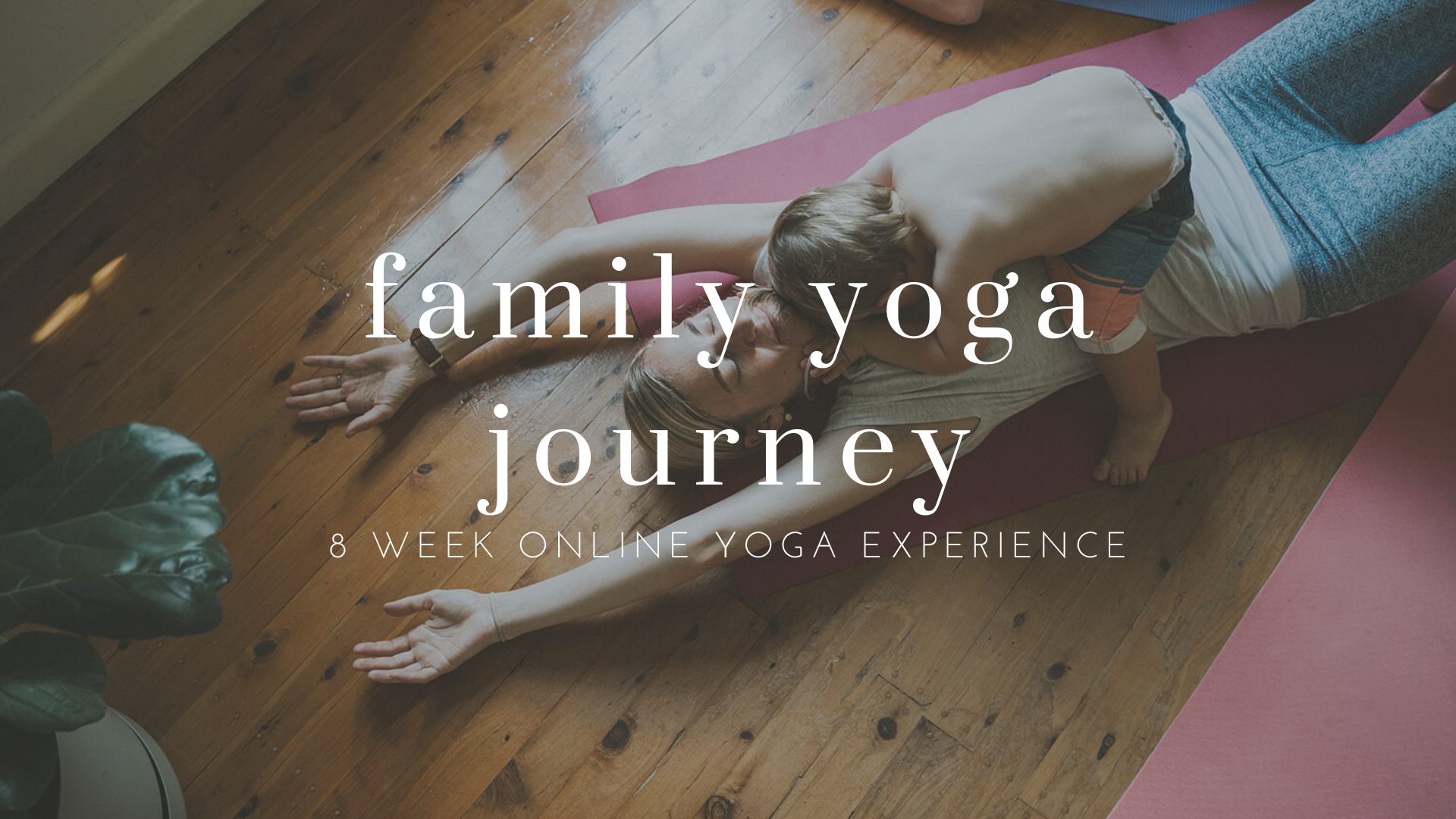 Family Yoga Journey (online)