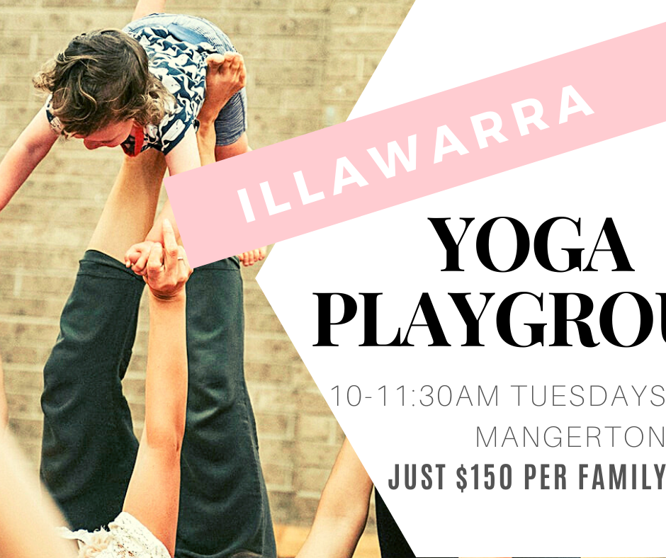 Yoga Playgroup Wollongong - TERM 4 2020
