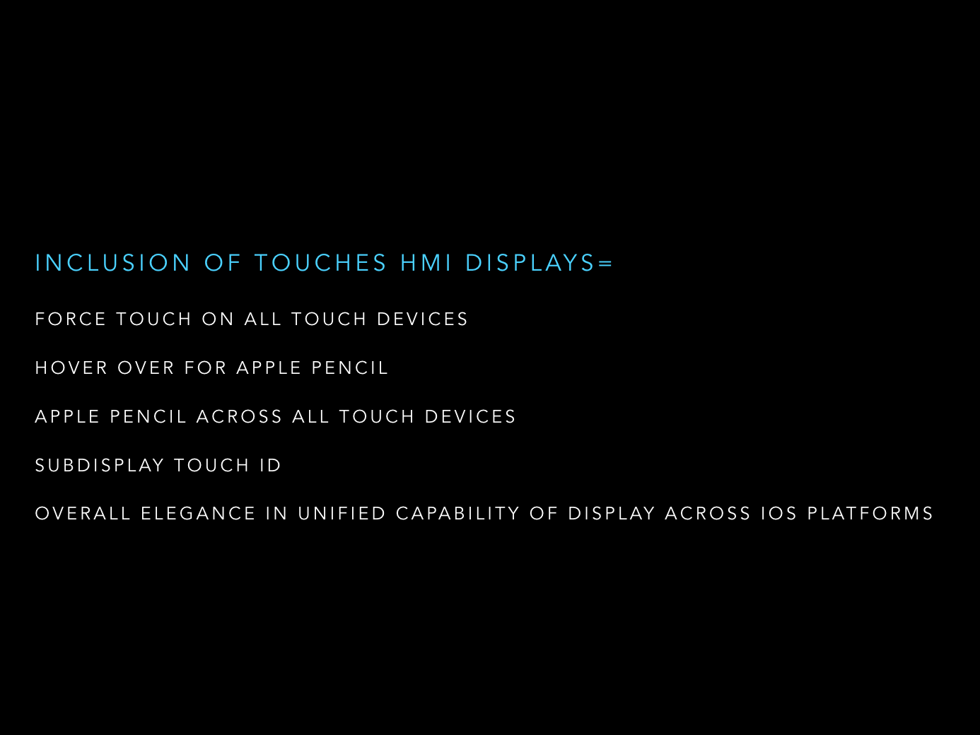 Many shortcomings of the current touch ecosystem can be resolved through adoption of LCD technology capable of Touch-less Human Machine Interaction capabilities. RADI can achieve both radiation detection and touch-less HMI interactions. Some devices have the force touch interaction like the iPhone, but tablets cannot because of the way force touch is calculated. Adopting a new standard that can be implemented across all devices should be a priority in order for OS’s not to splinter long term. All devices can have a unified design language and secondary interaction pattern.