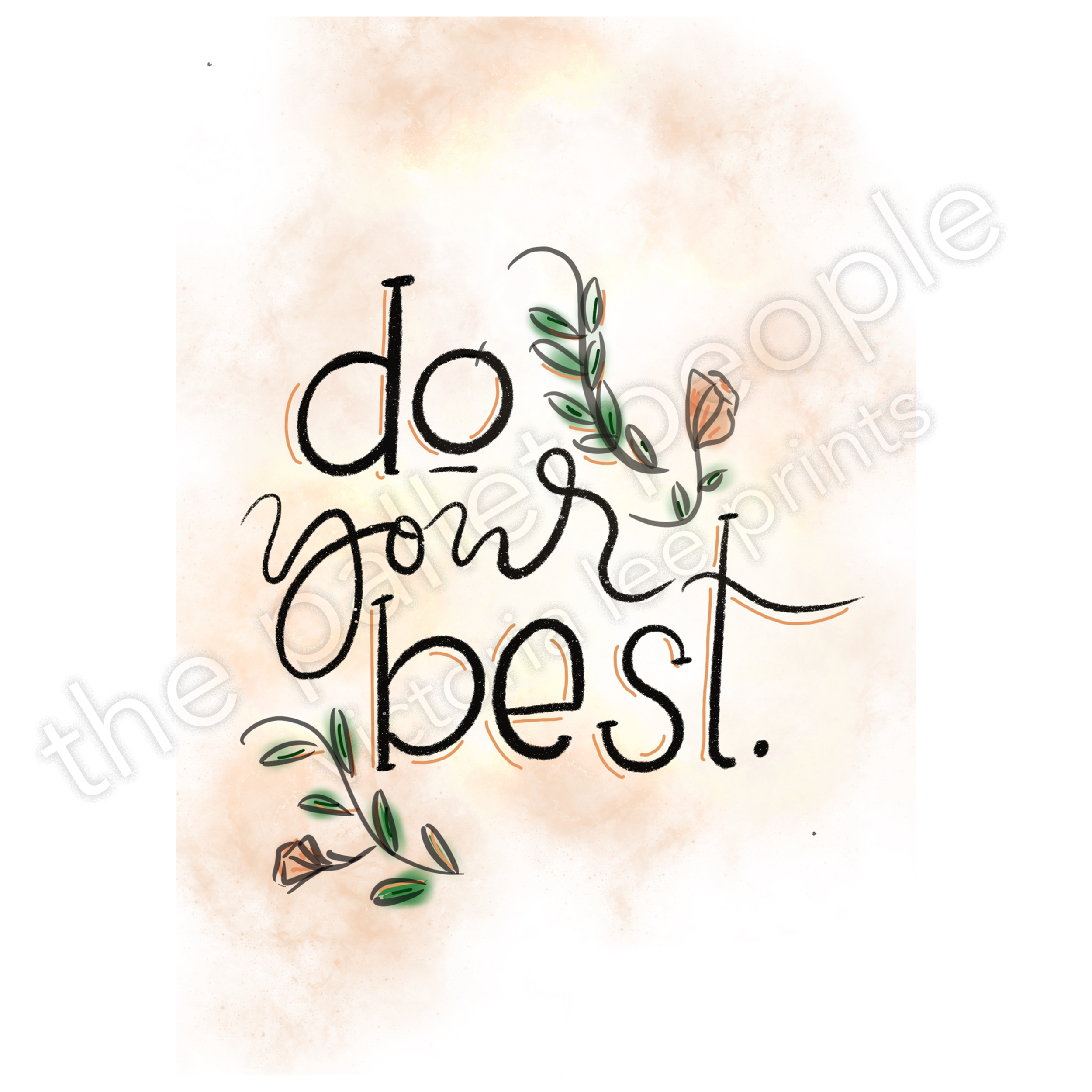 Do Your Best Digital Print