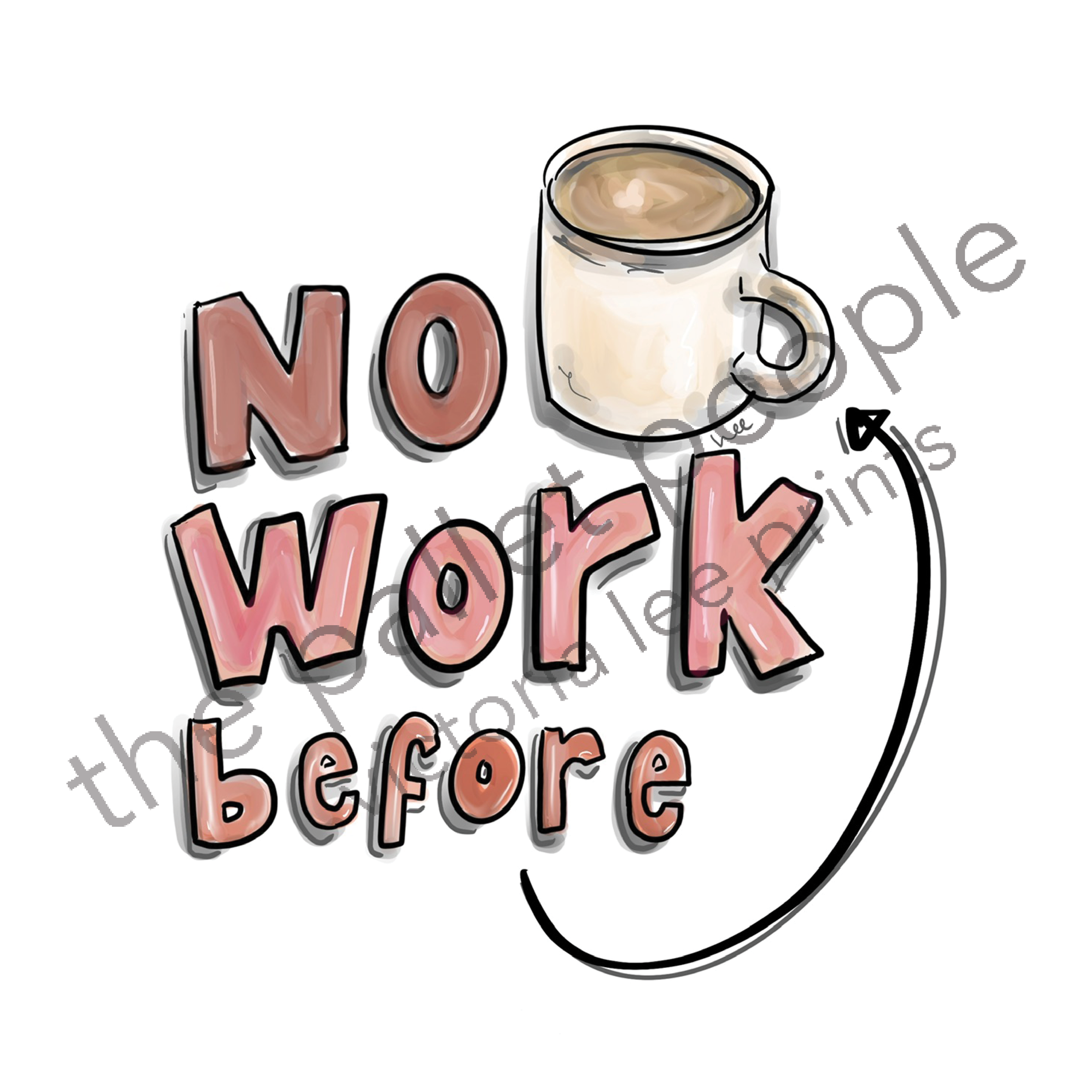 No Work Digital Print 