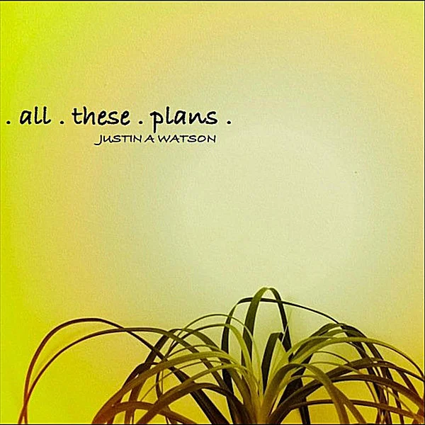 All These Plans - AIFF.jpg