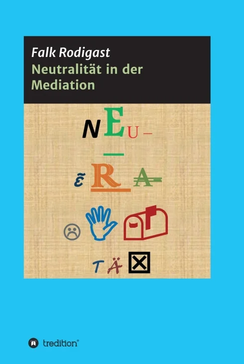 falk-rodigast-neutralitaet-in-der-mediation.jpg