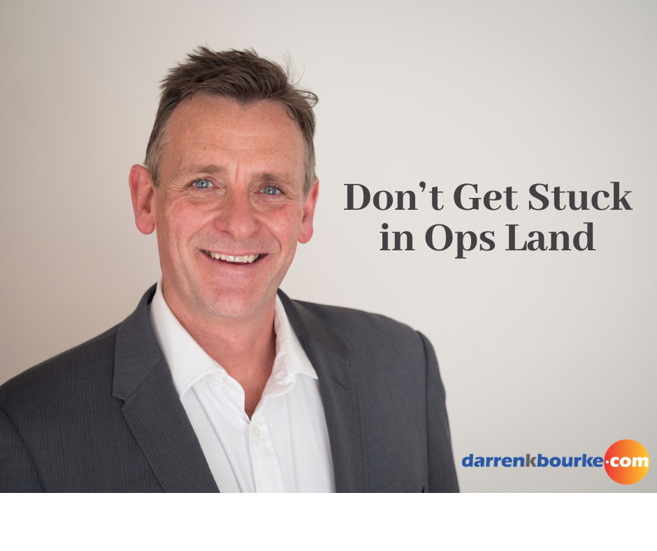 Don’t Get Stuck in Ops Land