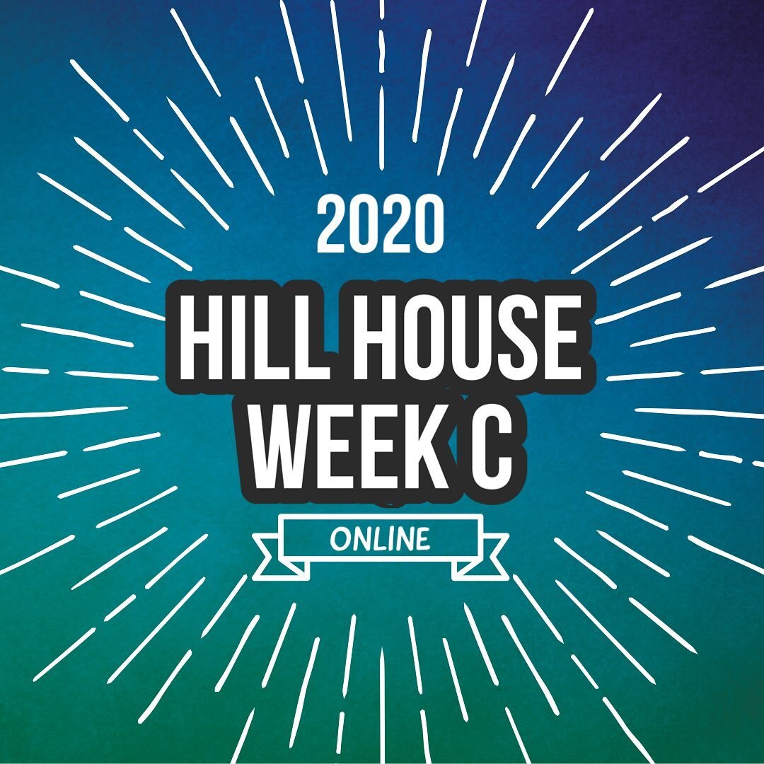 we are half way through Hill House Week C Instagram takeover. If you haven&rsquo;t already be sure to follow @hillhousesummercamp for all the Week C music videos, word of the day, testimonies and so much more!!