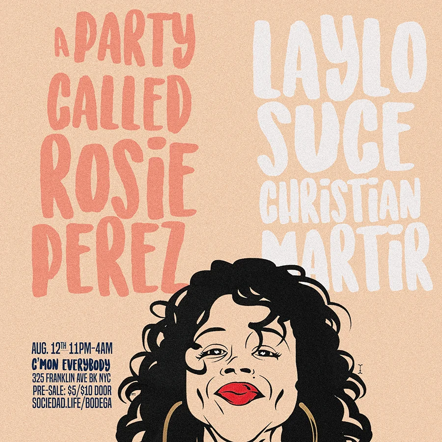 A Party Called Rosie Perez- August 12, 2017