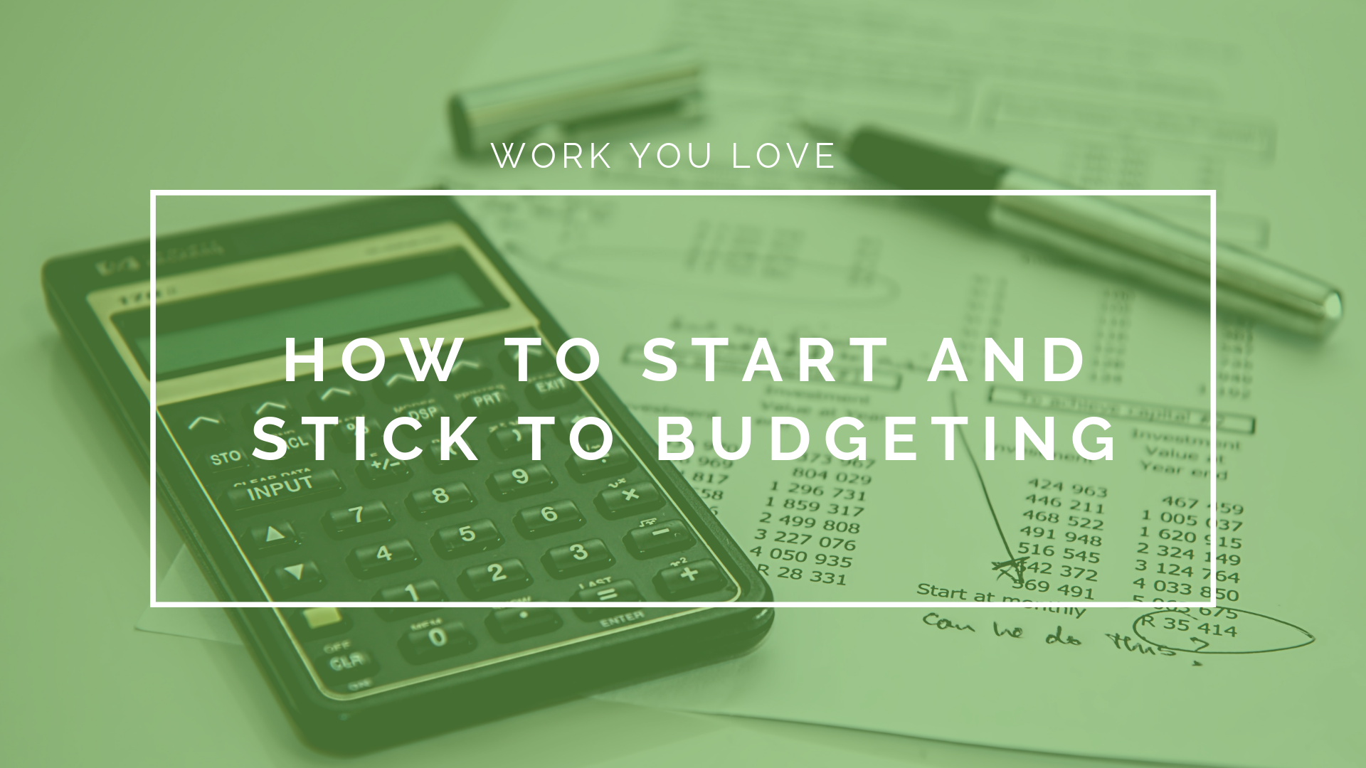How to Start and Stick to Budgeting