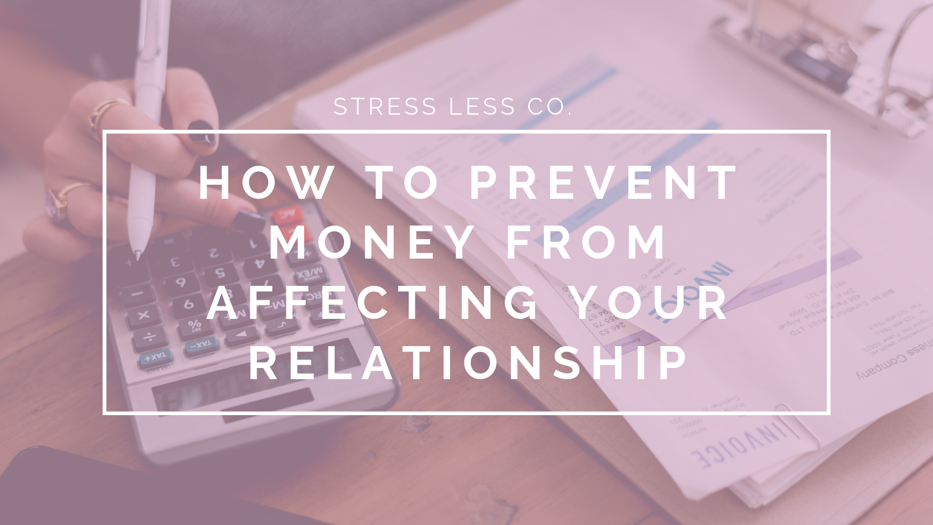 How to Prevent Money From Affecting Your Relationship