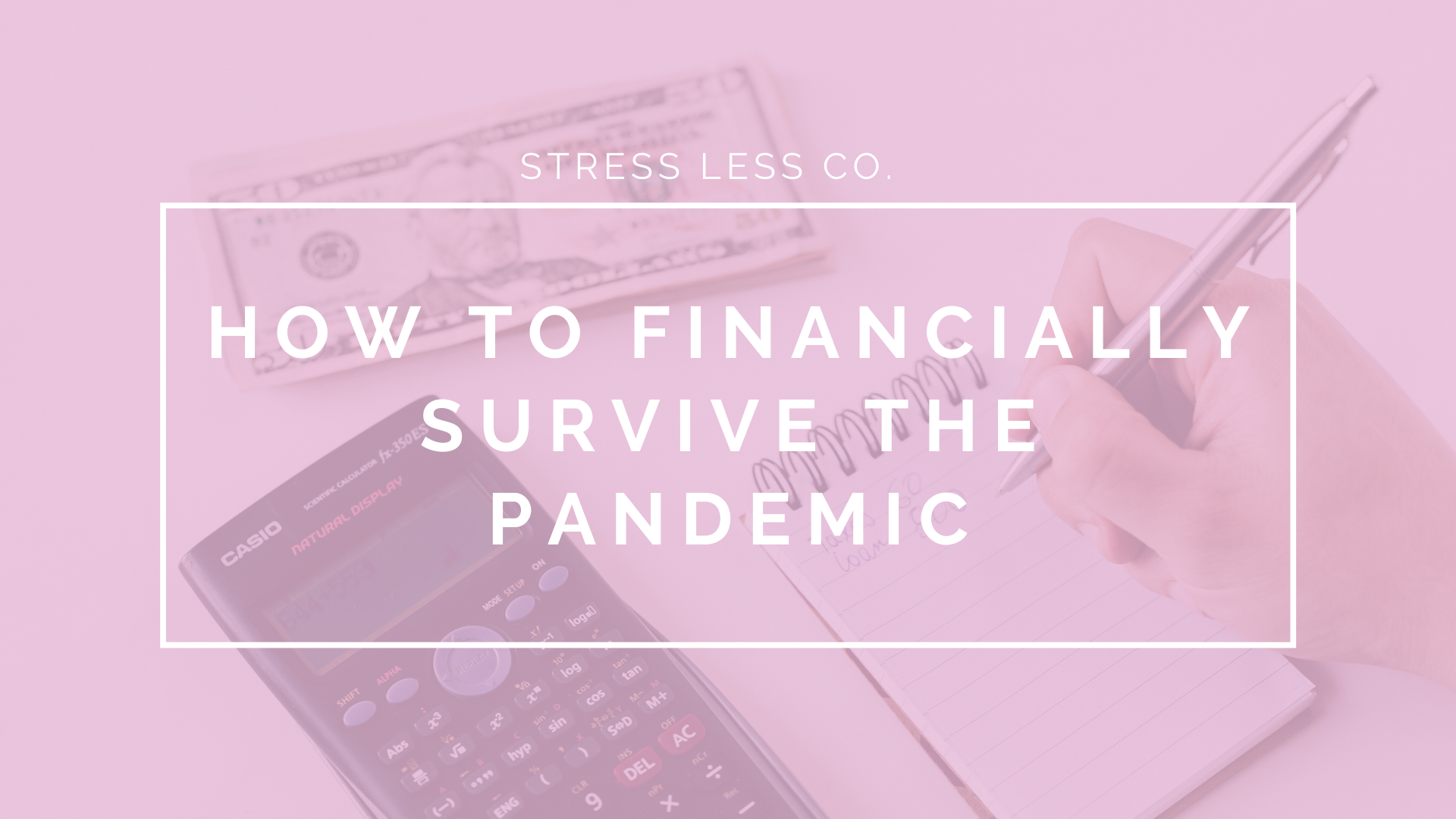 How to Financially Survive the Pandemic