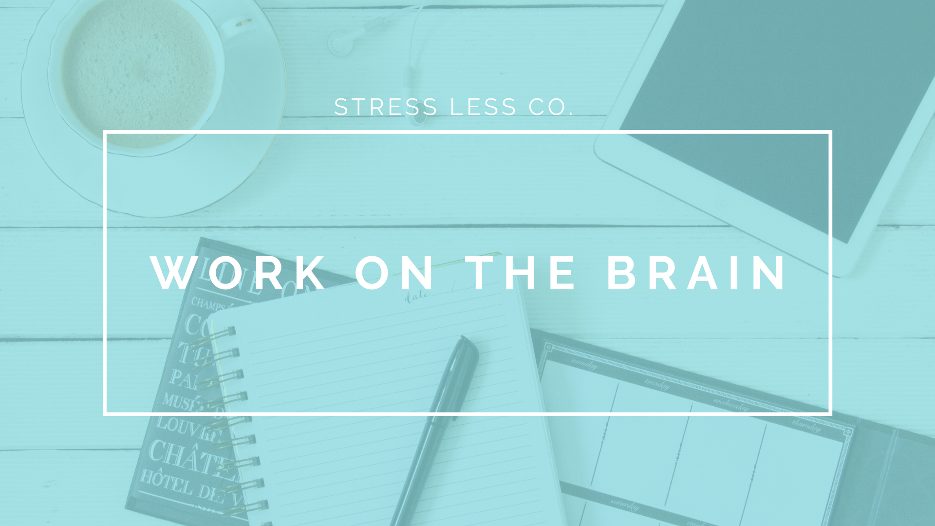 Work On The Brain...