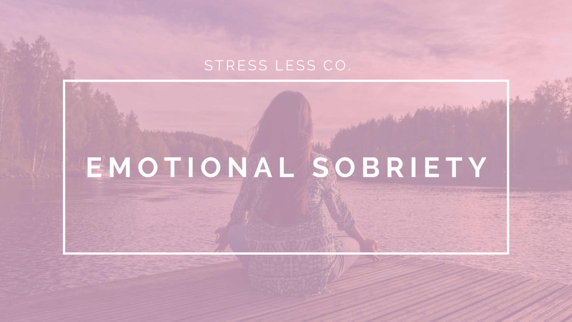 Emotional Sobriety