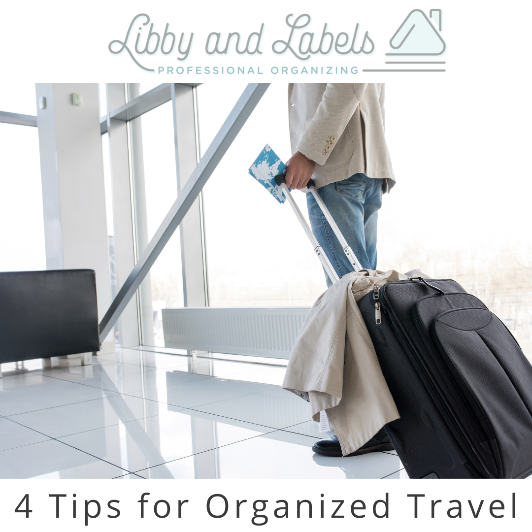 4 Tips for Organized Travel