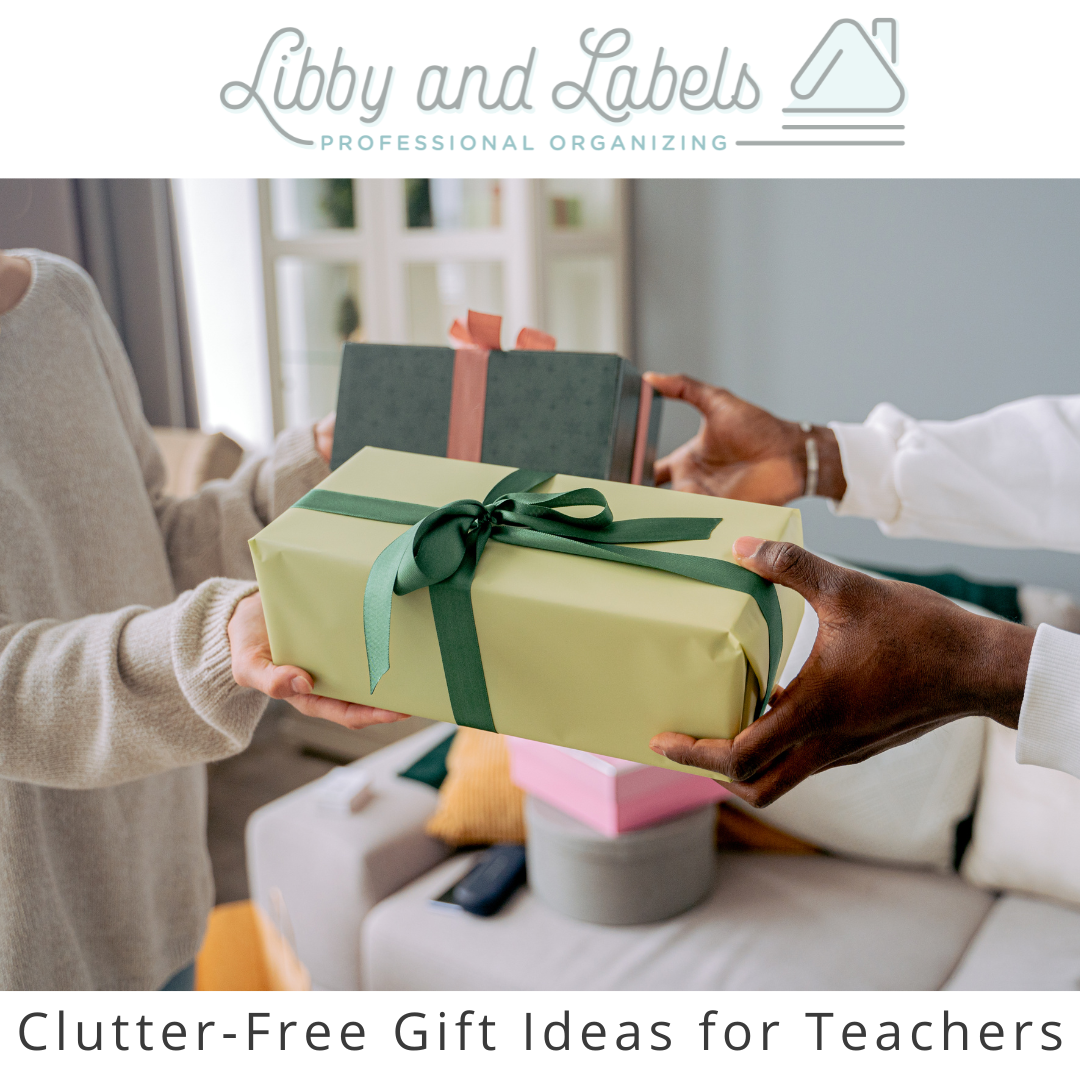 Clutter-Free Gift Ideas for Teachers
