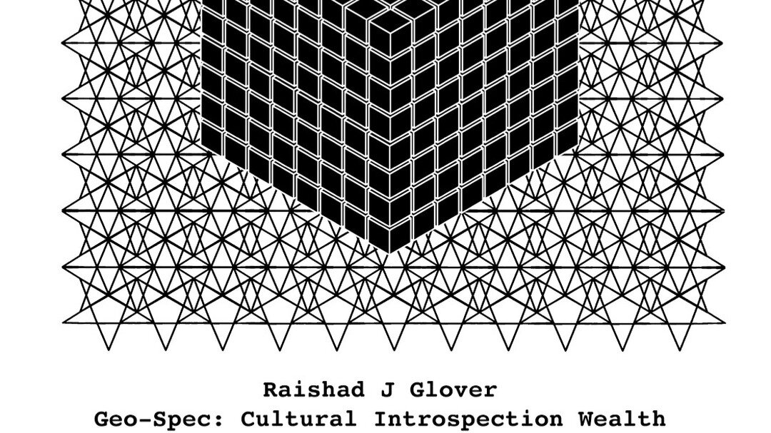 Save The Date, Coming Up: Raishad J. Glover, Geo-Spec Exhibition.