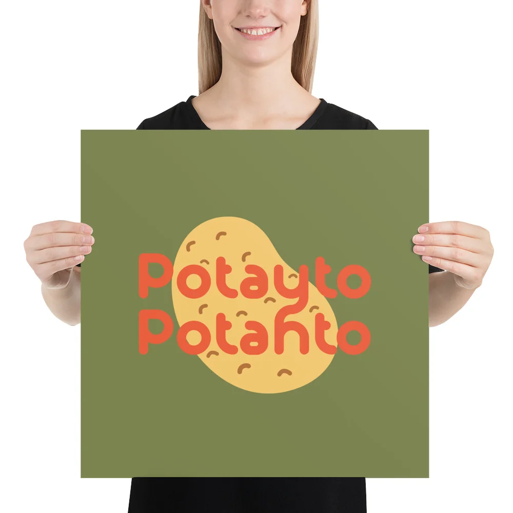 Potayto_Potahto_Print_mockup_Person_Person_18x18.jpg