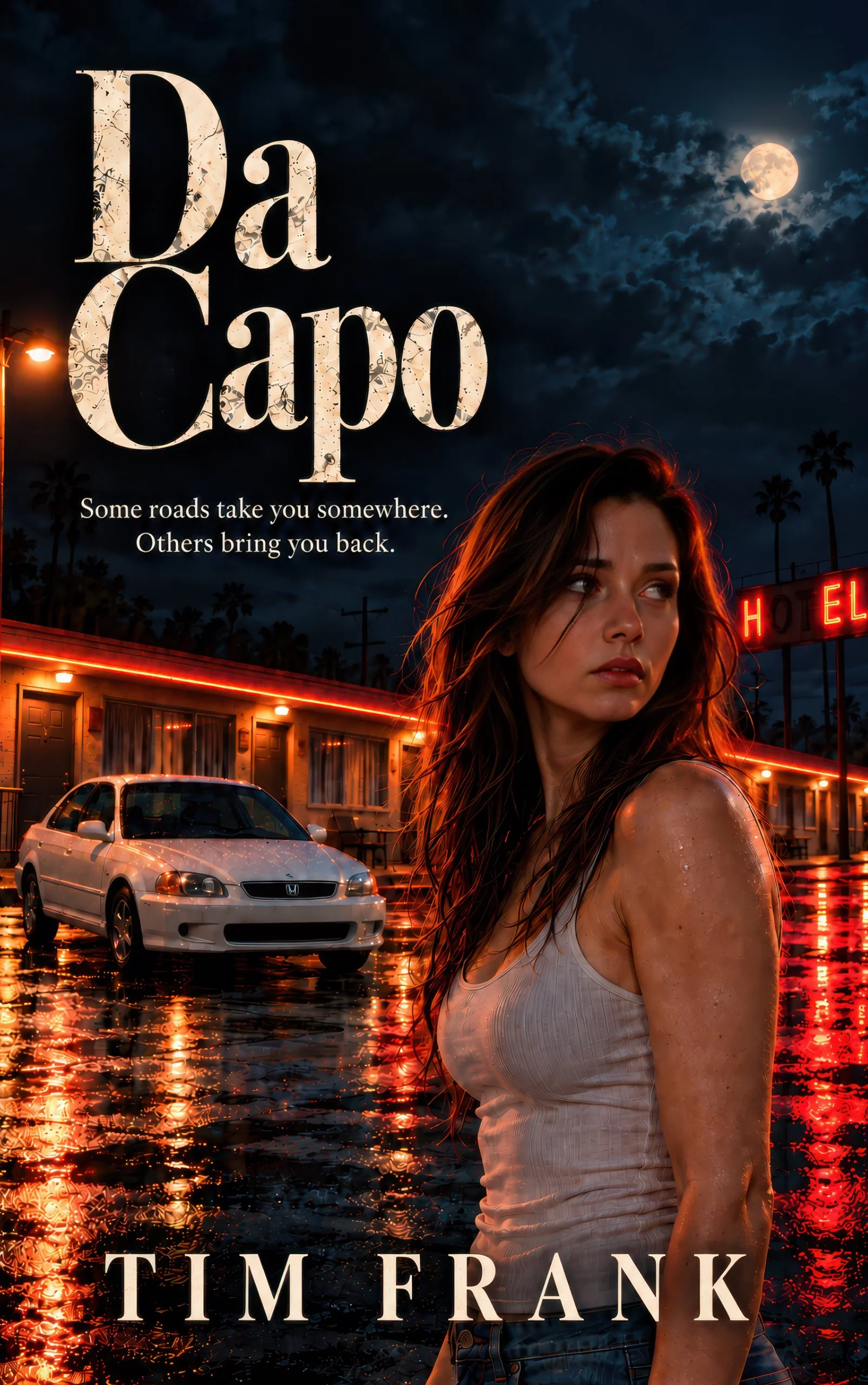 Cover of Da Capo by Tim Frank, showing a woman outside a neon-lit roadside hotel at night.