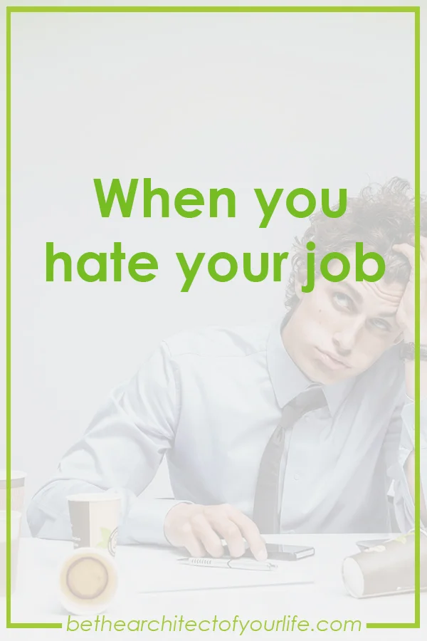 082917_When you hate your job_Header.jpg