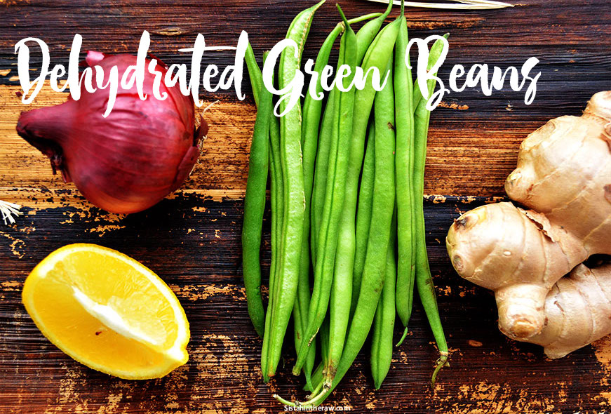 Dehydrated Green Beans make a lovely crispy snack