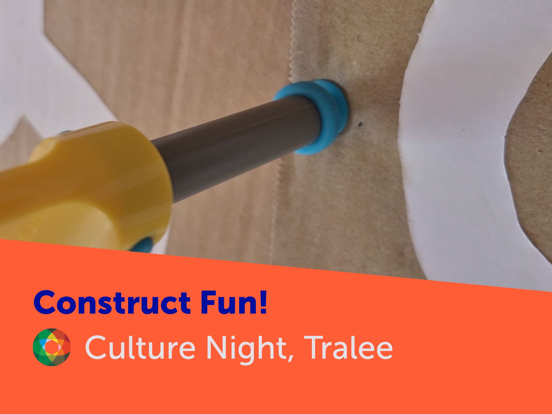 Culture Night in Tralee: Construct Fun!