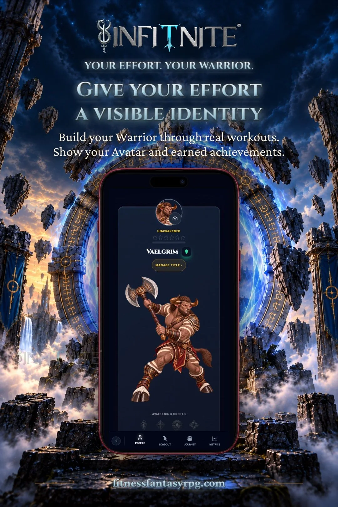 Your Infitnite Avatar represents your Warrior built through real workouts