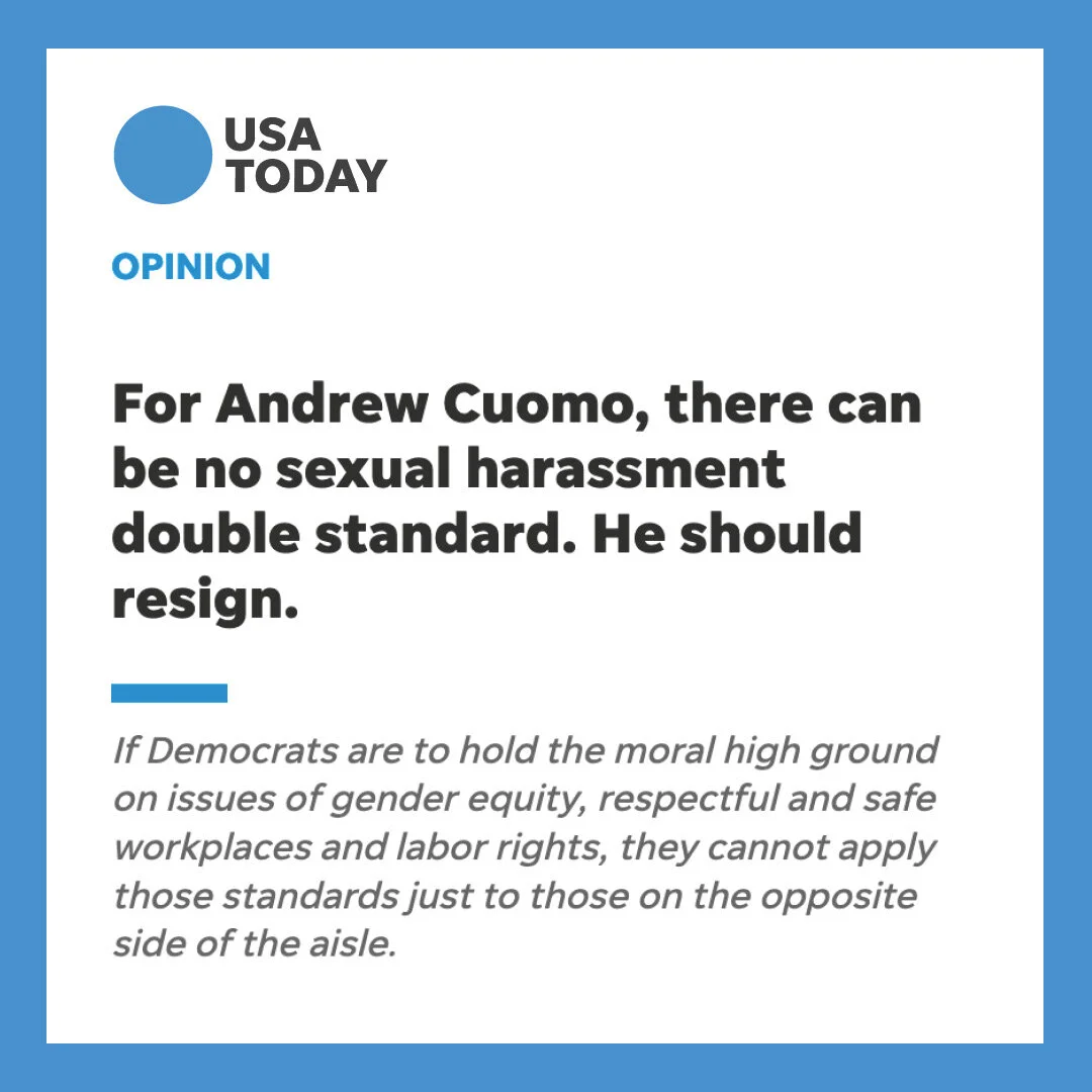 For Andrew Cuomo, there can be no sexual harassment double standard. He should resign. 