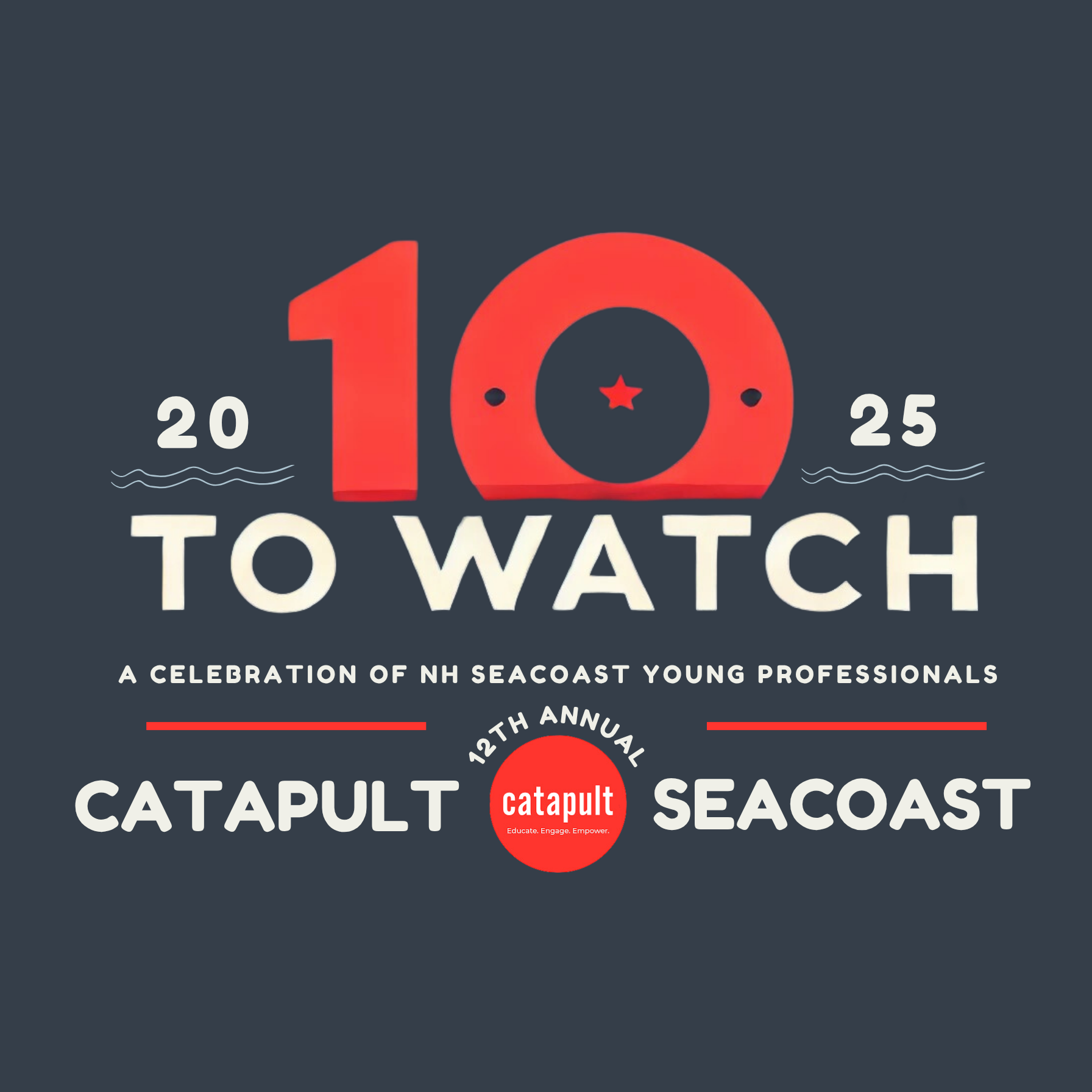 2025 10 to Watch Annual Awards Celebration