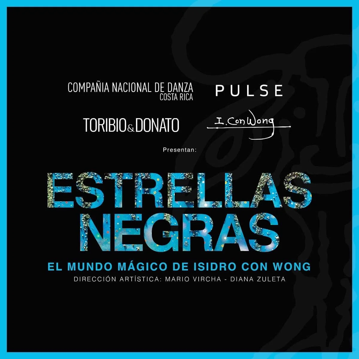 “Estrellas negras, el mundo mágico de Isidro Con Wong”
