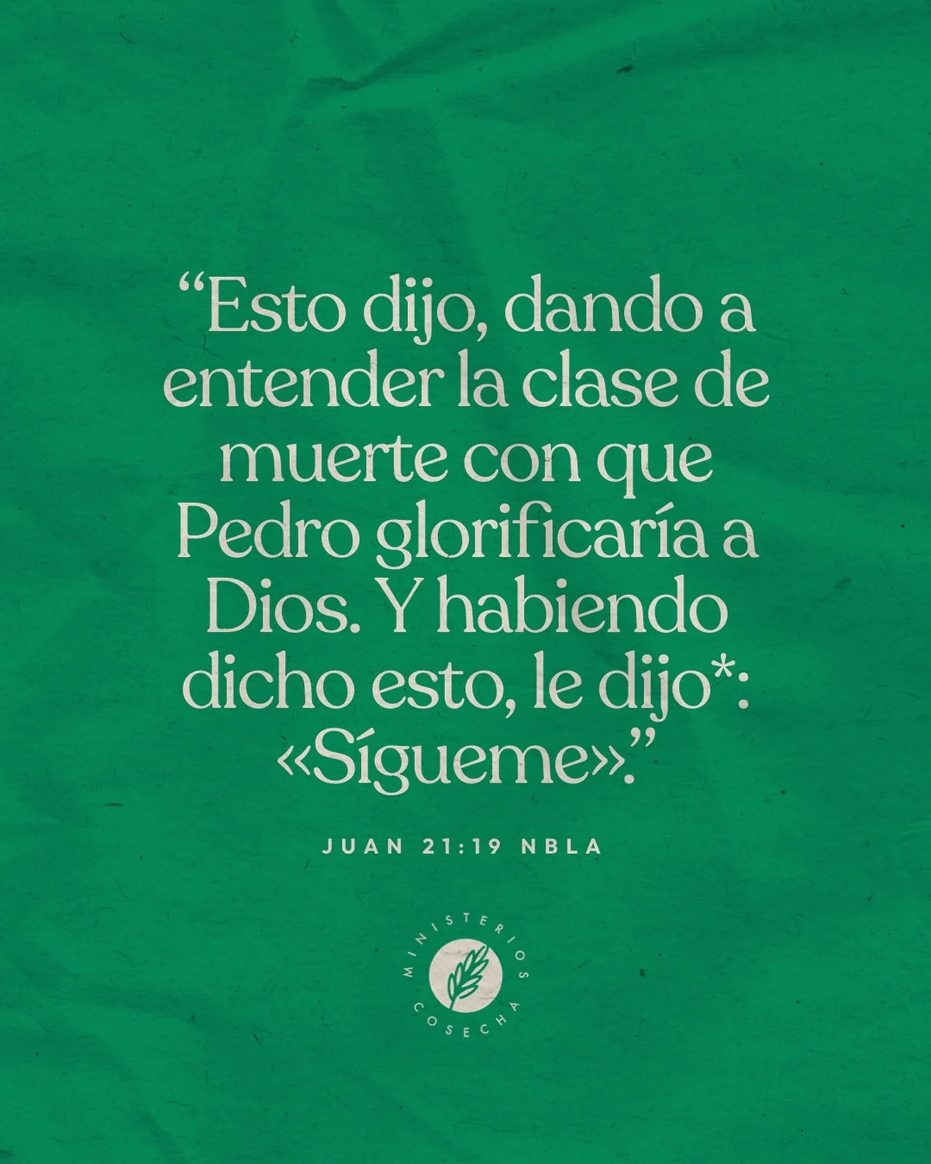 &ldquo;Esto dijo, dando a entender la clase de muerte con que Pedro glorificar&iacute;a a Dios. Y habiendo dicho esto, le dijo*: &laquo;S&iacute;gueme&raquo;.&rdquo;

‭‭Juan‬ ‭21‬:‭19‬ ‭NBLA‬‬