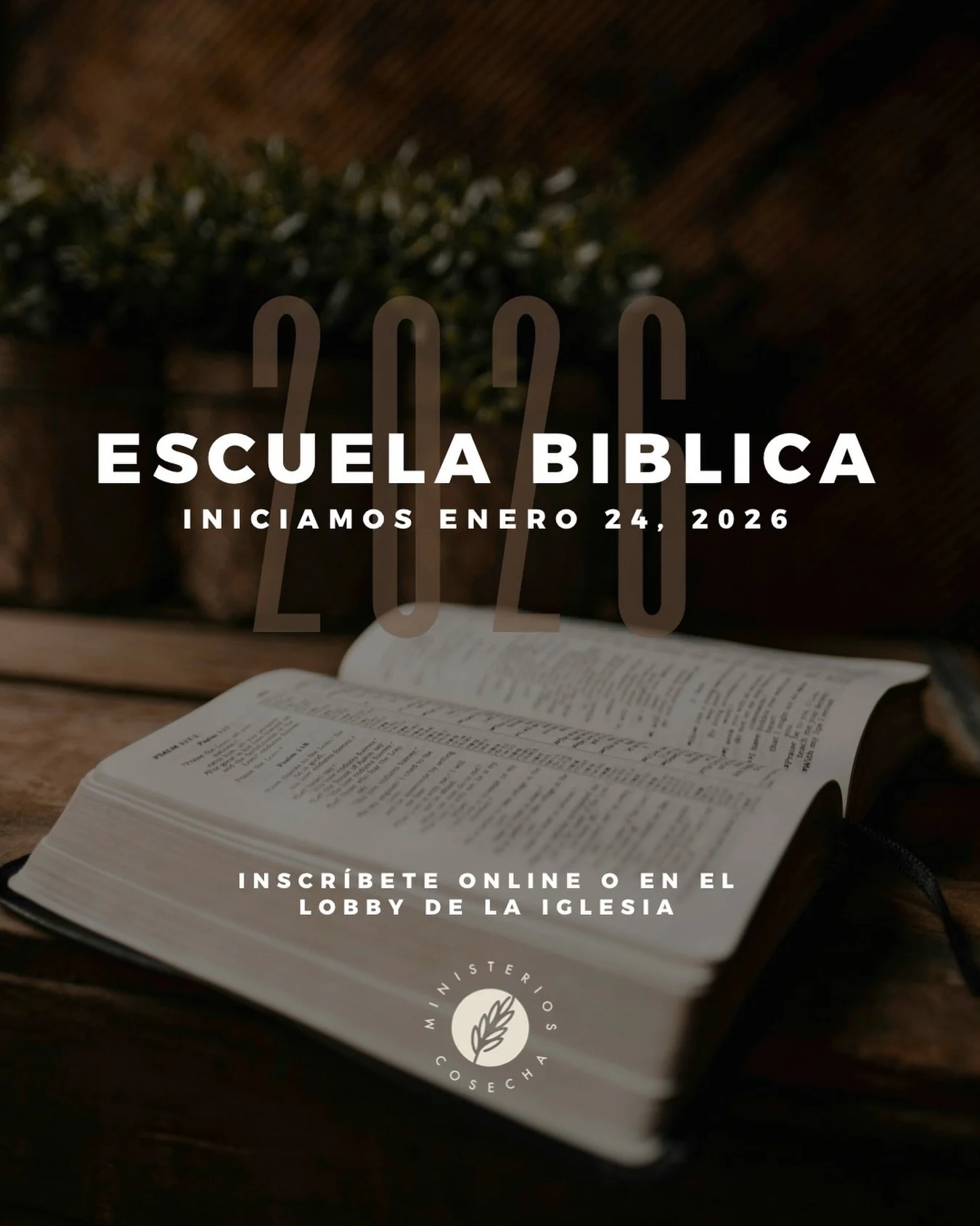 Escuela B&iacute;blica 2026 - Daremos inicio S&aacute;bado 24 de Enero
Inscr&iacute;bete en el lobby de la iglesia.

La escuela de liderazgo virtual ser&aacute; impartida por l&iacute;deres de las redes celulares del ministerio a trav&eacute;s de la 