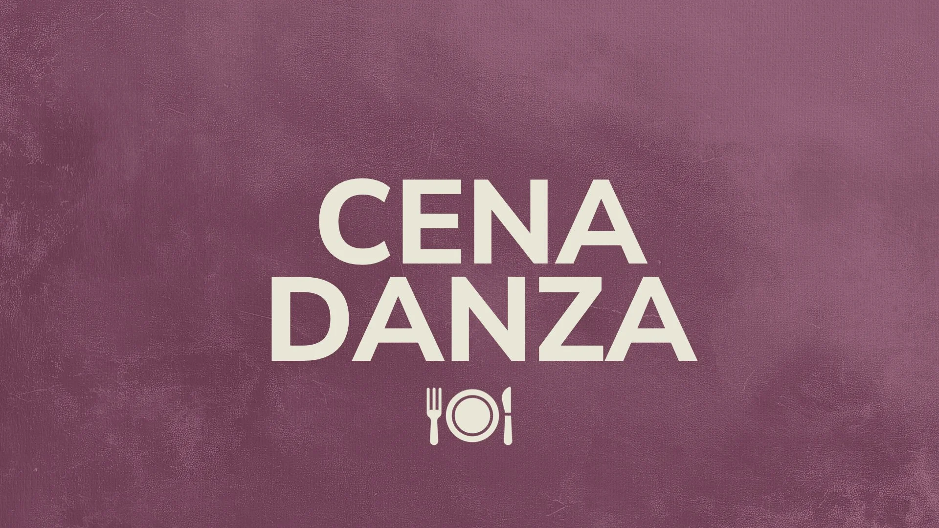 Danza - Cena