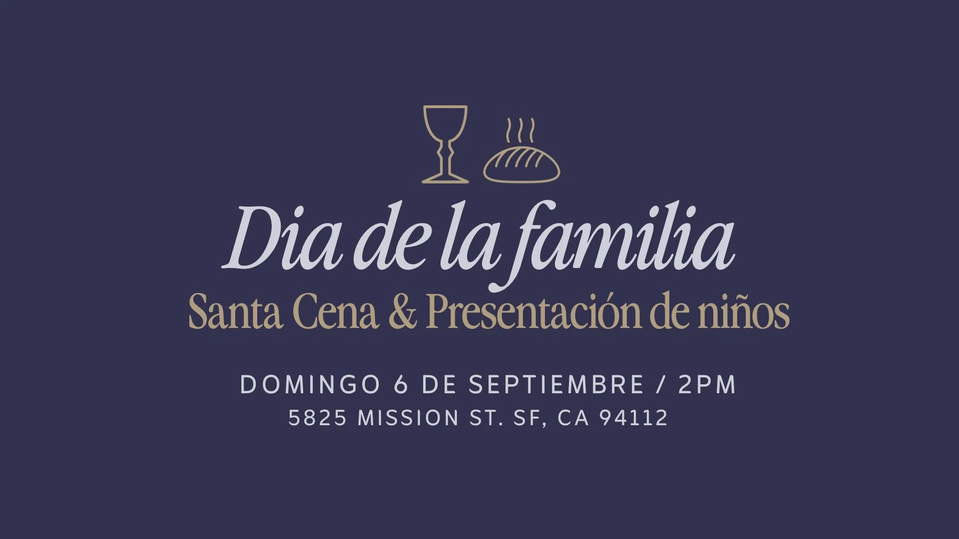 Dia de la Familia - Santa Cena