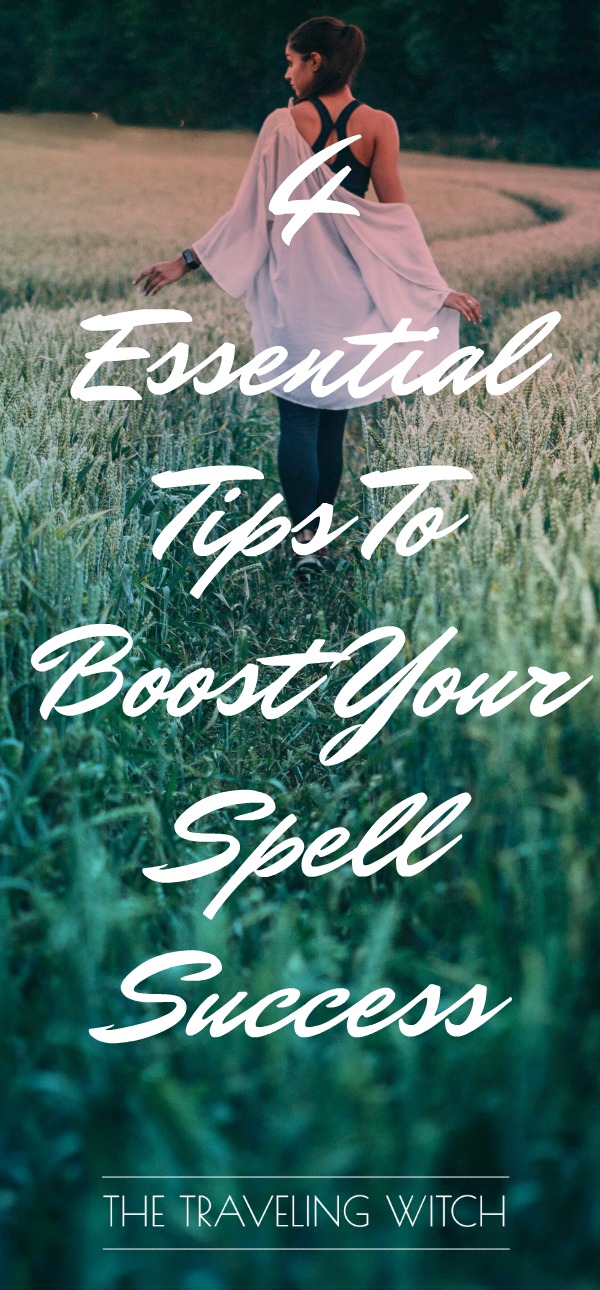 4 Essential Tips To Spell Success // Intrepid Crow // Witchcraft For The 21st Century Witch
