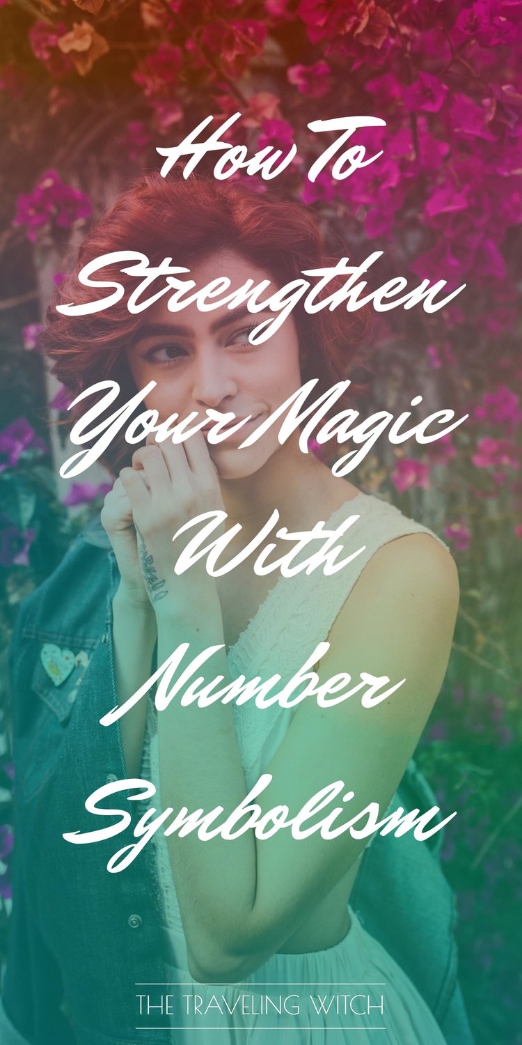 How To Strengthen Your Magic With Number Symbolism by The Traveling Witch #Witchcraft #Magic