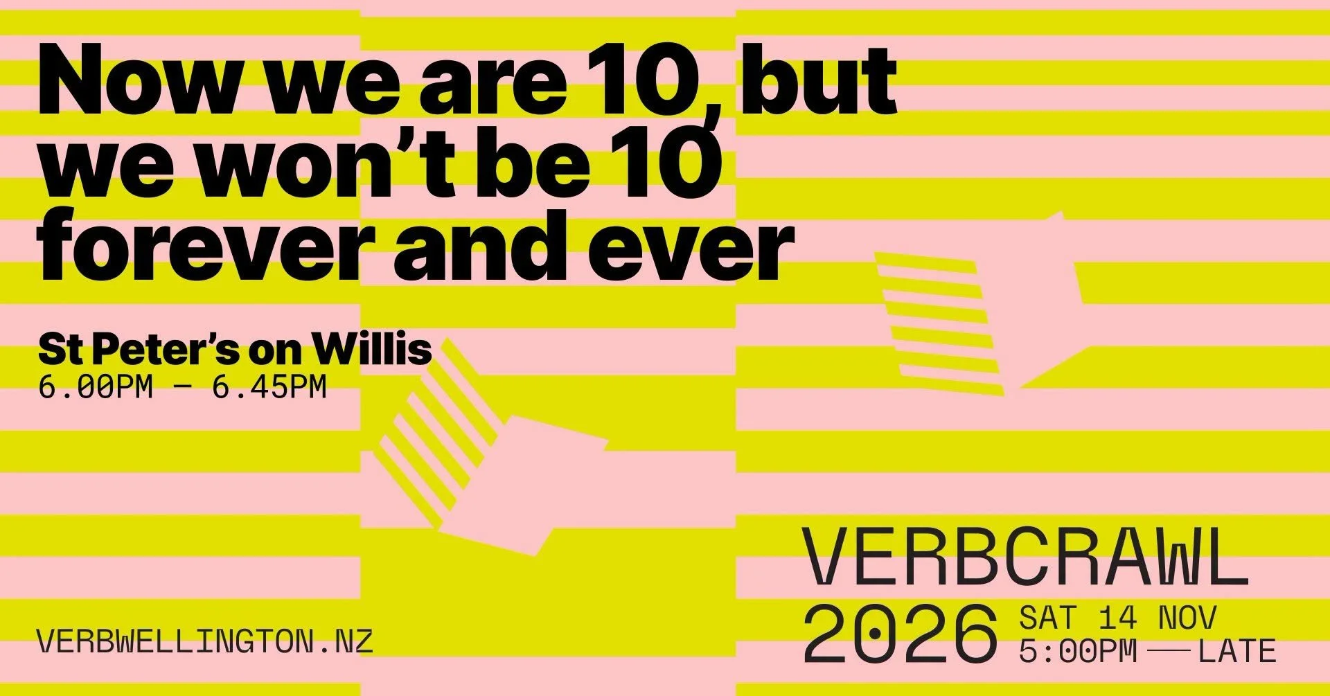 Now we are 10, but we won't be 10 forever and ever