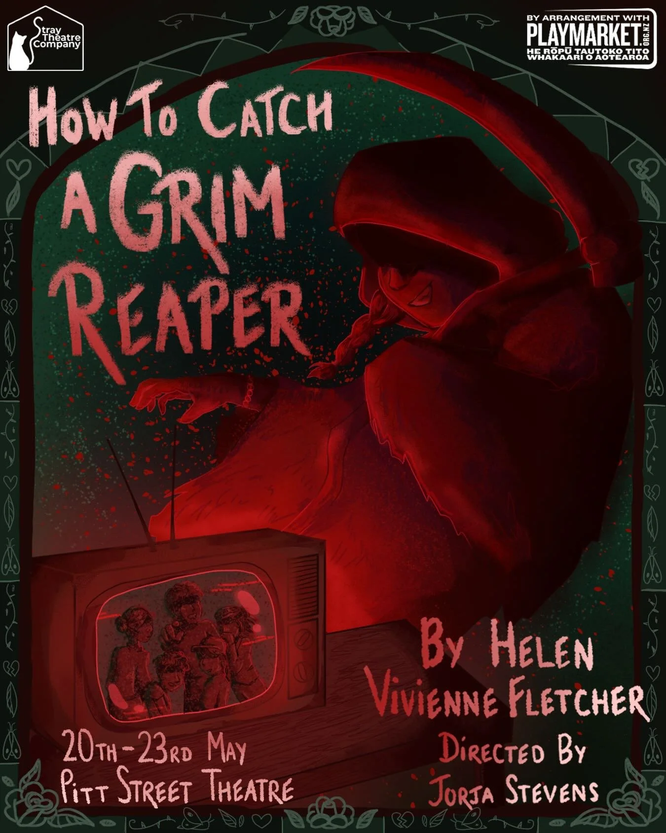 Poster for How to Catch a Grim Reaper. Imagery includes an illustration of a red-riding-hood like female figure holding a scythe above her head. Image text includes the logos for Stray Theatre and Playmarket NZ info about the show.