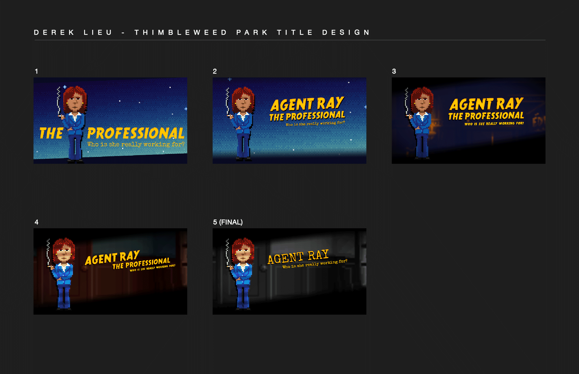 Some of the iterations I went through before arriving at the final design of the titles. At one point I thought of giving each character a "title."